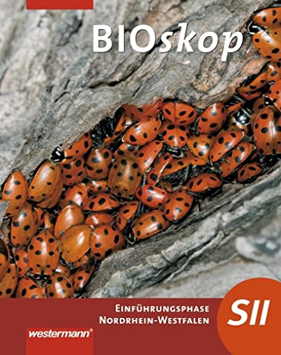 Bioskop SII - Ausgabe 2014 für Nordrhein-Westfalen: Einführungsphase: Schülerband: Einführungsphase Schulbuch von Westermann Bildungsmedien Verlag GmbH
